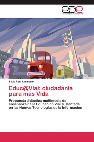 Educ@Vial: ciudadanía para más Vida