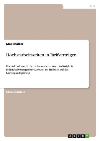 Höchstarbeitszeiten in Tarifverträgen