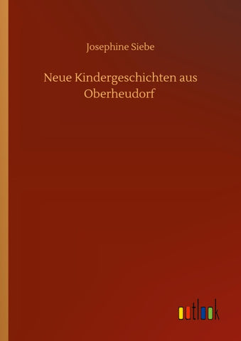 Neue Kindergeschichten aus Oberheudorf
