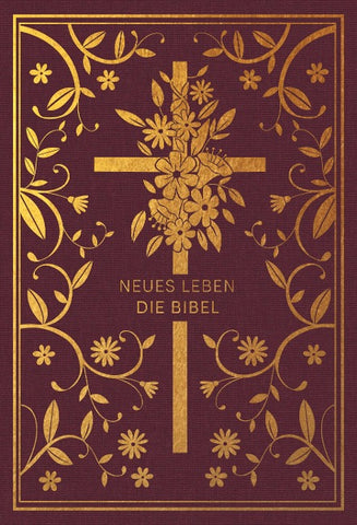 Neues Leben. Die Bibel - Golden Grace Edition, Bordeauxrot