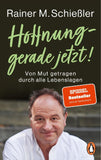 Hoffnung – gerade jetzt!