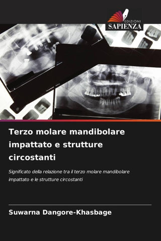 Terzo molare mandibolare impattato e strutture circostanti