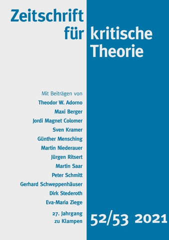 Zeitschrift für kritische Theorie / Zeitschrift für kritische Theorie, Heft 52/53 (2021)
