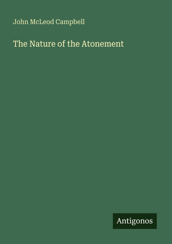 The Nature of the Atonement