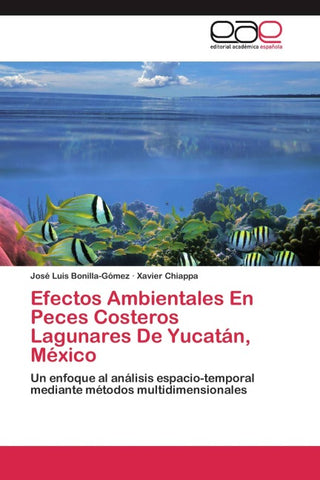 Efectos Ambientales En Peces Costeros Lagunares De Yucatán, México