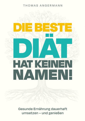 Die beste Diät hat keinen Namen