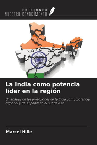 La India como potencia líder en la región