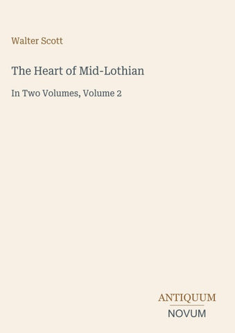 The Heart of Mid-Lothian