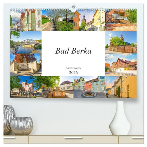 Bad Berka Impressionen (hochwertiger Premium Wandkalender 2026 DIN A2 quer), Kunstdruck in Hochglanz