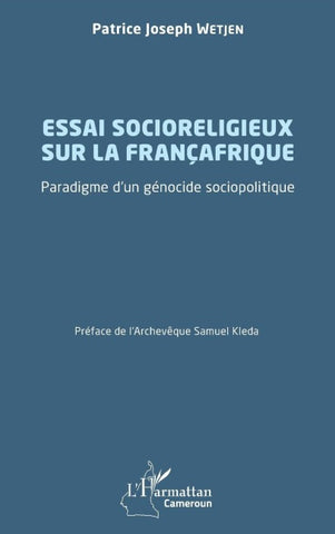 Essai socioreligieux sur la Françafrique