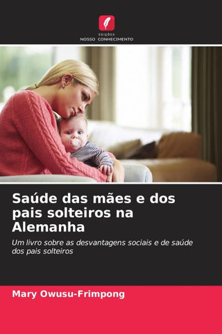 Saúde das mães e dos pais solteiros na Alemanha