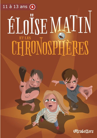 Éloïse Matin et les Chronosphères