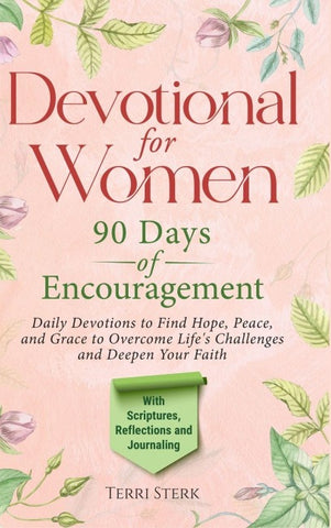 Devotional for Women - 90 Days of Encouragement