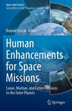 Human Enhancements for Space Missions
