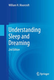 Understanding Sleep and Dreaming