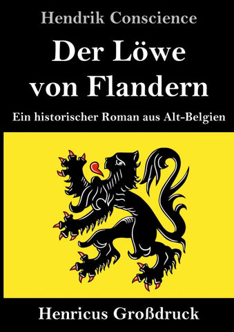 Der Löwe von Flandern (Großdruck)