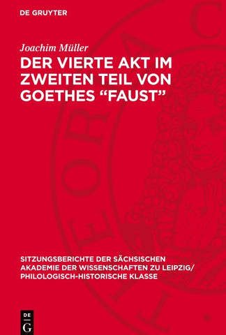 Der vierte Akt im zweiten Teil von Goethes „Faust“