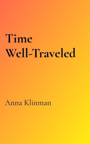 Time Well-Traveled