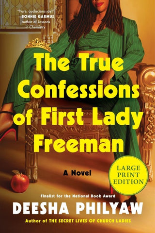 The True Confessions of First Lady Freeman (Large Print)
