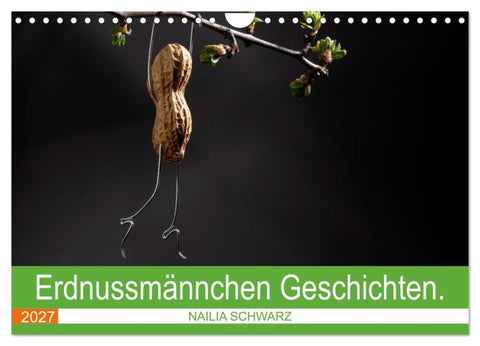 Erdnussmännchen Geschichten. (Wandkalender 2027 DIN A4 quer), CALVENDO Monatskalender