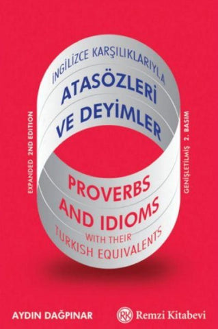 Ingilizce Karsiliklariyla Atasözleri ve Deyimler