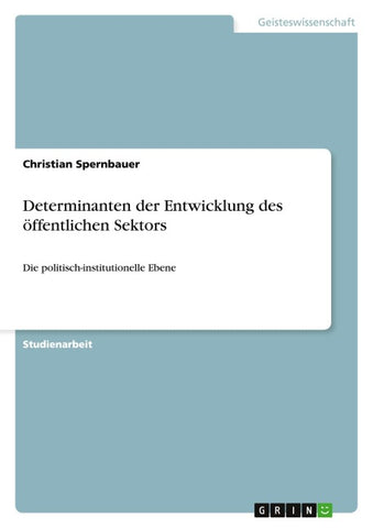 Determinanten der Entwicklung des öffentlichen Sektors