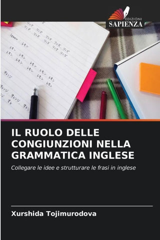 IL RUOLO DELLE CONGIUNZIONI NELLA GRAMMATICA INGLESE