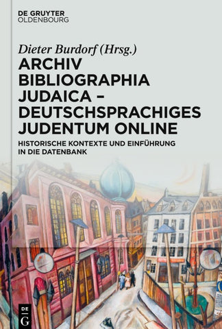 Archiv Bibliographia Judaica – Deutschsprachiges Judentum Online