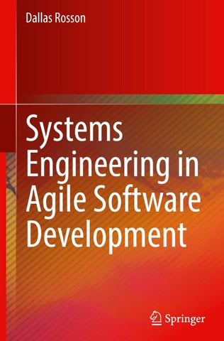 Systems Engineering in Agile Software Development