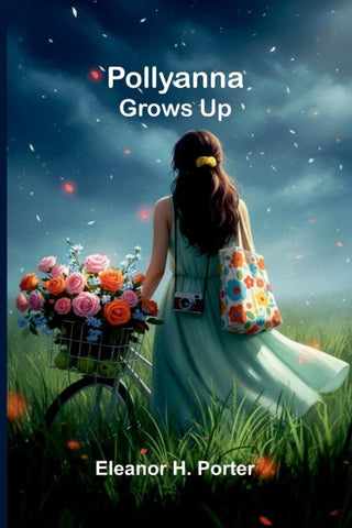 Pollyanna Grows Up