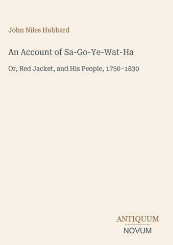 An Account of Sa-Go-Ye-Wat-Ha
