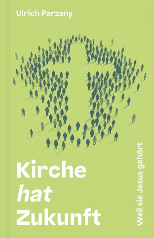 Kirche hat Zukunft