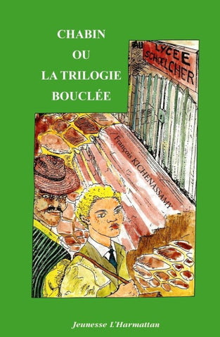 Chabin ou la trilogie bouclée