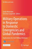 Military Operations in Response to Domestic Emergencies and Global Pandemics