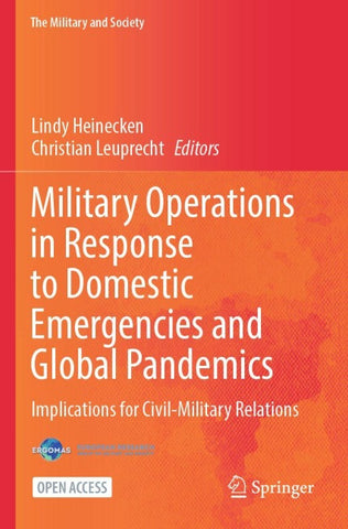 Military Operations in Response to Domestic Emergencies and Global Pandemics