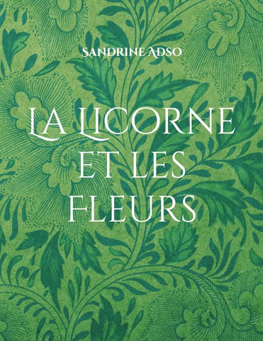 La Licorne et les Fleurs