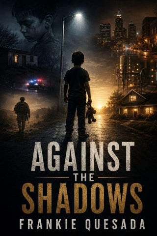 Against the Shadows