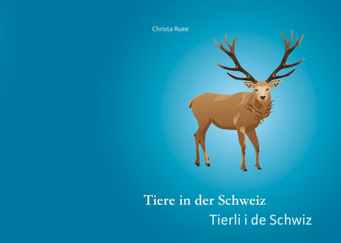 Tiere in der Schweiz