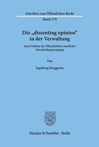 Die "dissenting opinion" in der Verwaltung