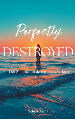 Perfectly Destroyed
