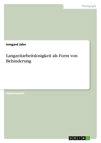 Langzeitarbeitslosigkeit als Form von Behinderung