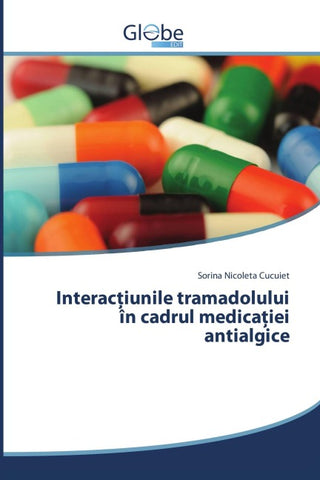 Interac¿iunile tramadolului în cadrul medica¿iei antialgice