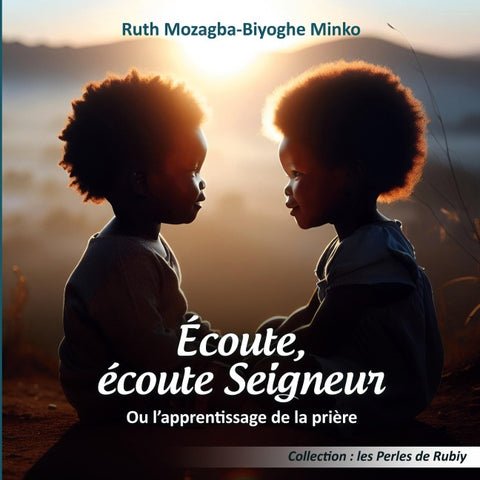 Écoute, écoute Seigneur