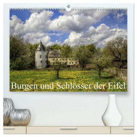 Burgen und Schlösser der Eifel (hochwertiger Premium Wandkalender 2026 DIN A2 quer), Kunstdruck in Hochglanz