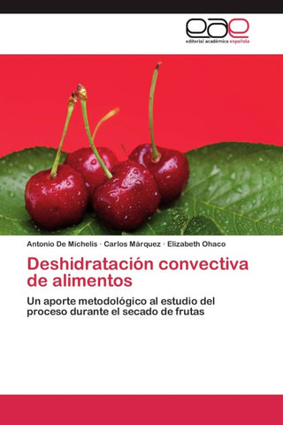 Deshidratación convectiva de alimentos