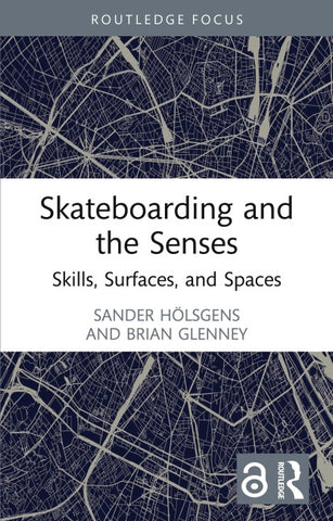 Skateboarding and the Senses