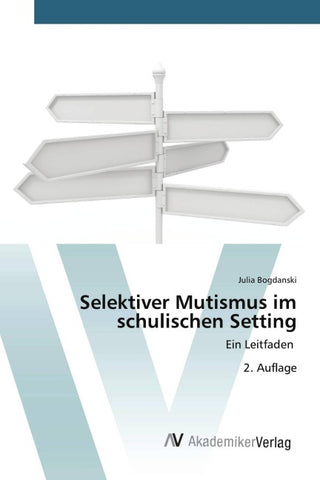Selektiver Mutismus im schulischen Setting