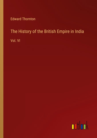 The History of the British Empire in India