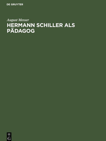 Hermann Schiller als Pädagog