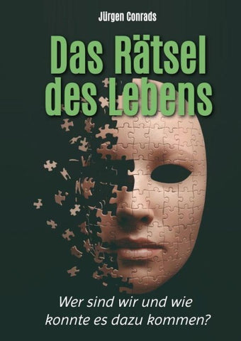 Das Rätsel des Lebens